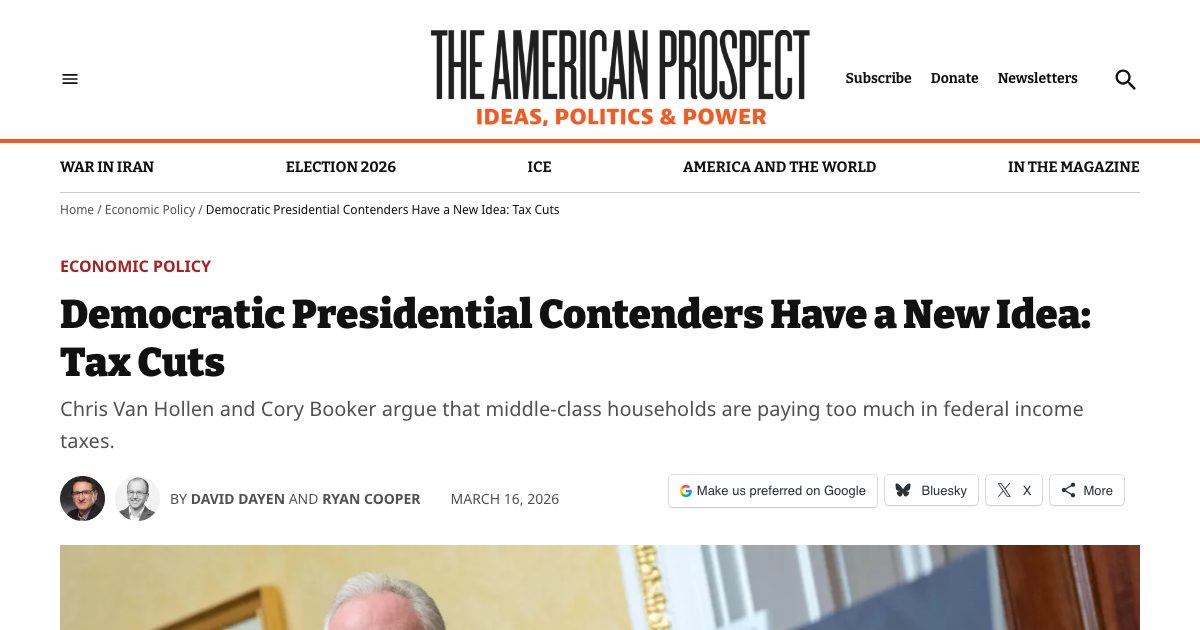 Democratic presidential contenders have a new idea: tax cuts — The American Prospect
